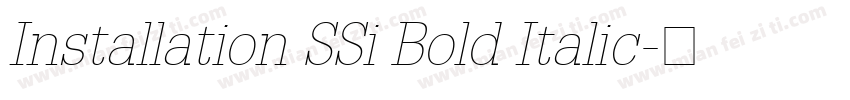 Installation SSi Bold Italic字体转换